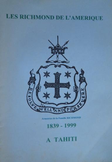 Les Richmond de l'Amérique à Tahiti 1839-1999